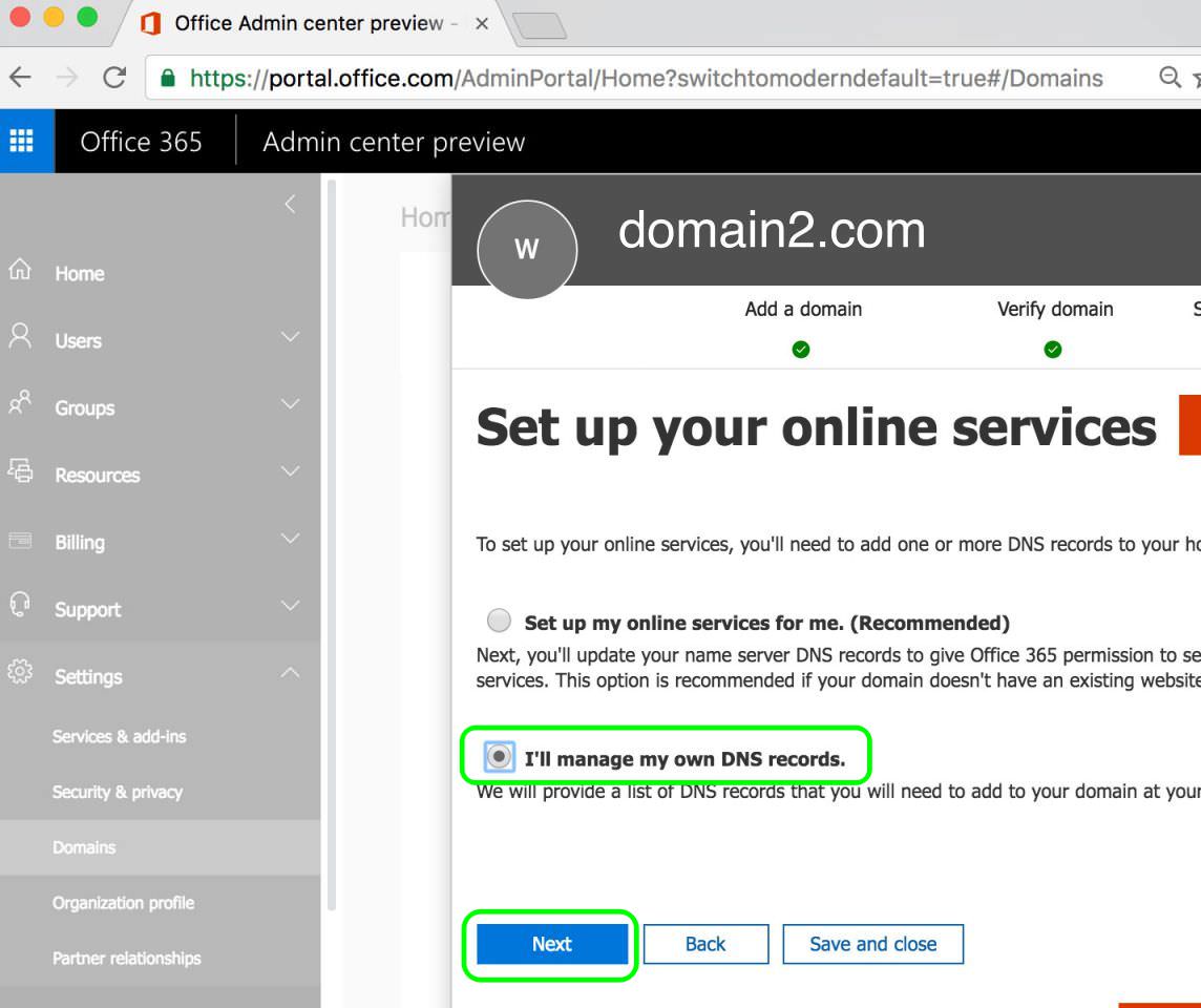 4.1 Select I'll my own DNS records and click Next in Office 365